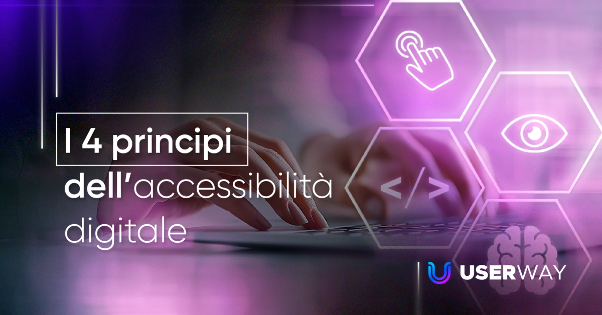 The 4 Principles of Digital Accessibility: A Practical Guide for ...
